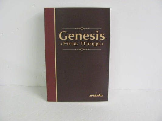 Genesis First Things Abeka Student Book Pre-Owned 12th Grade Bible Textbooks