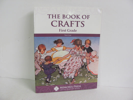 The Book of Crafts Memoria Press Pre-Owned Luse 1st Grade Art Books