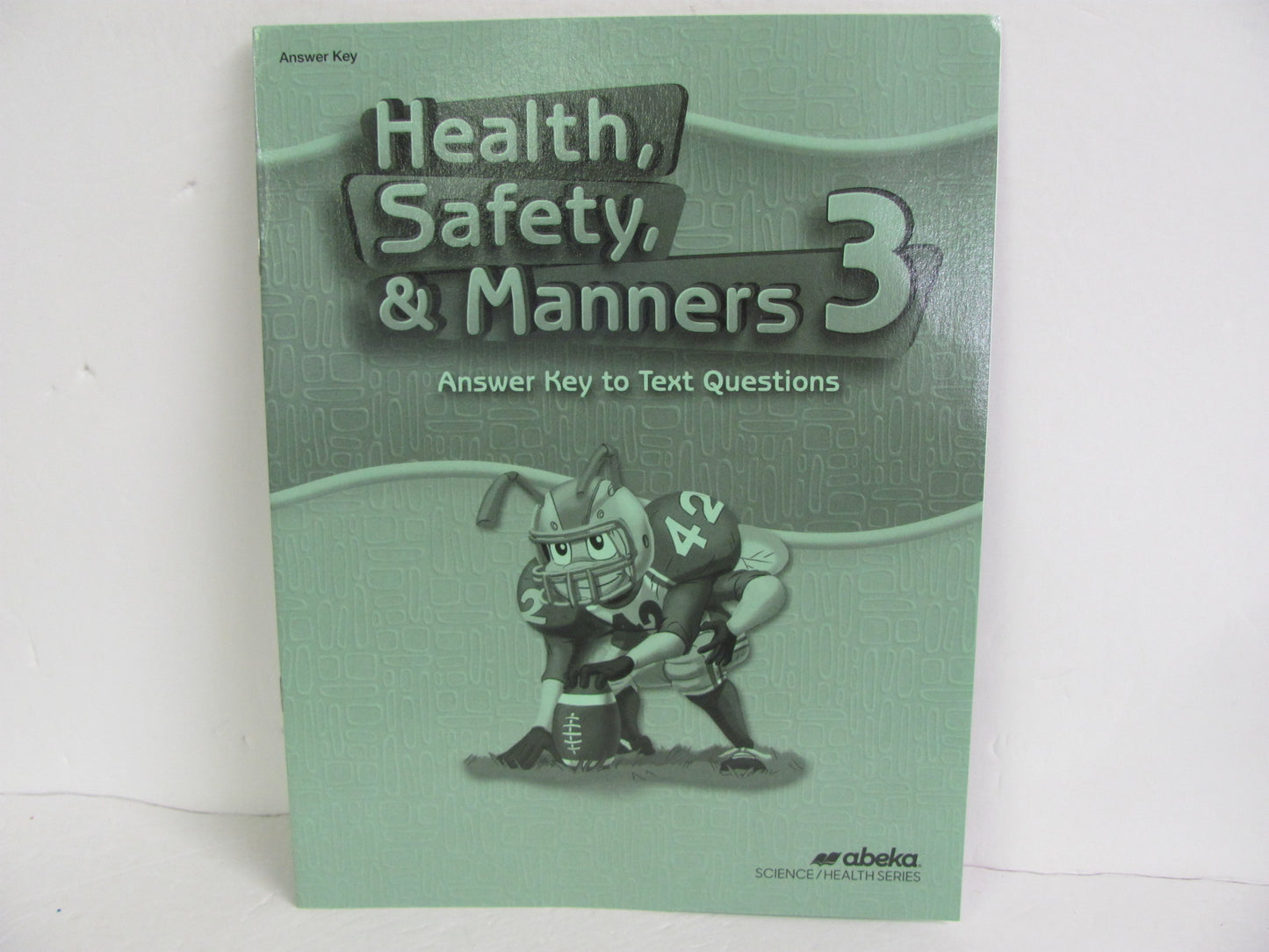 Health, Safety, & Manners Abeka Answer Key Pre-Owned 3rd Grade Health Books