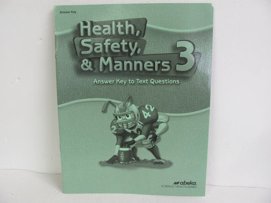 Health, Safety, & Manners Abeka Answer Key  Pre-Owned 3rd Grade Health Books