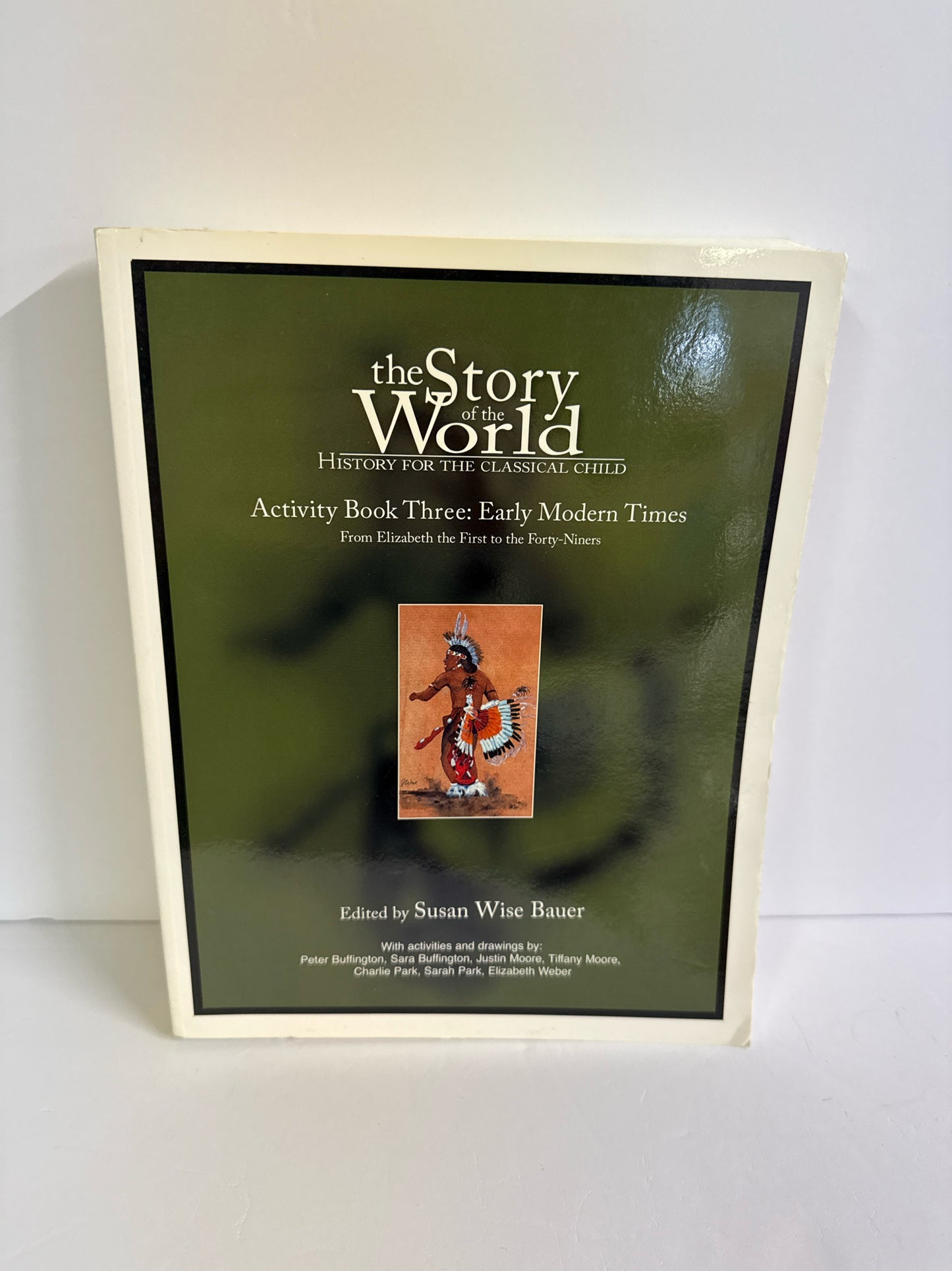 The Story of the World Vol 3 Peace Hill Press Susan Wise Bauer History Textbooks