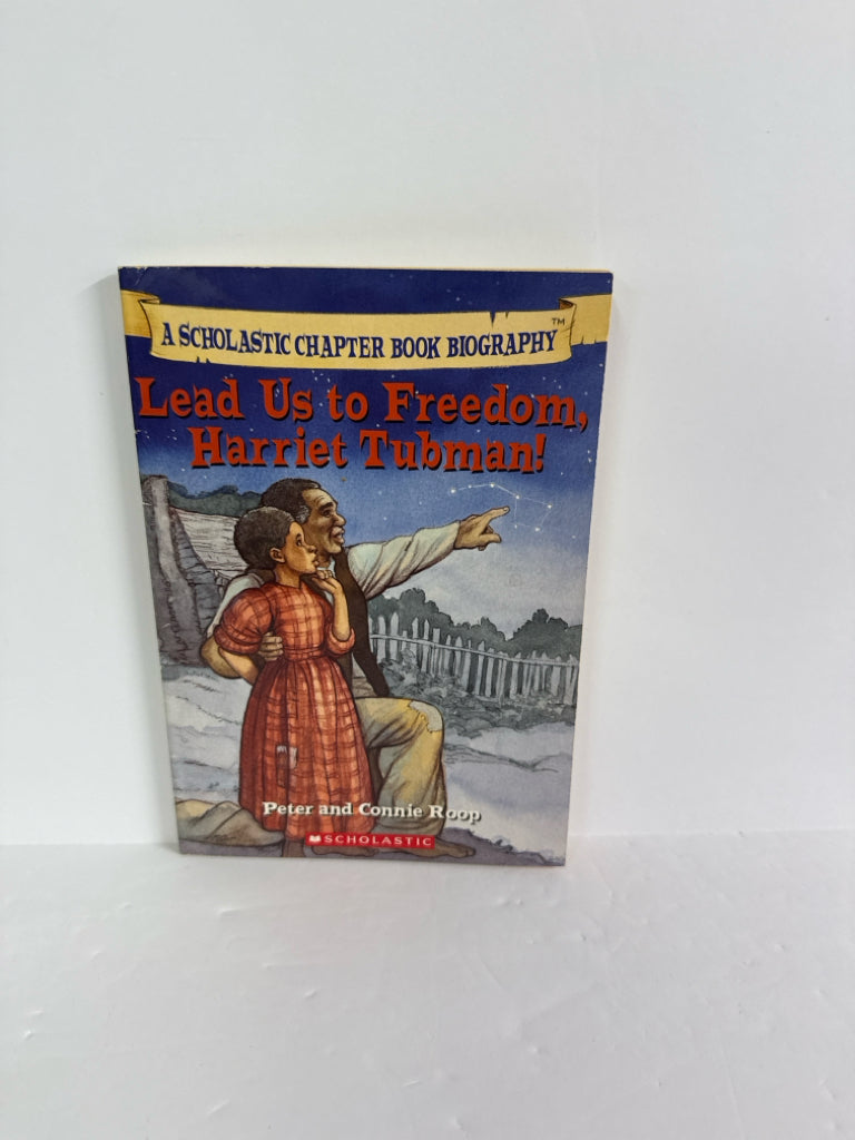 Lead Us to Freedom, Harriet Tubman! Scholastic Pre-Owned American History