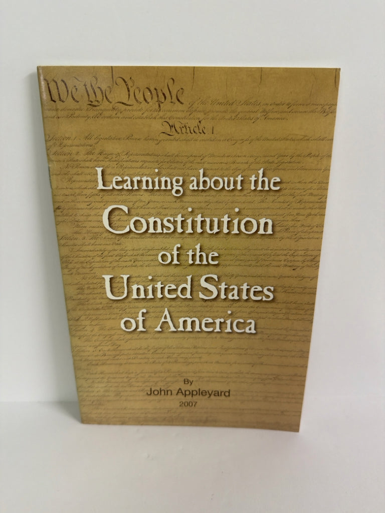 Learning About the Constitution John Appleyard Pre-Owned American Gov't