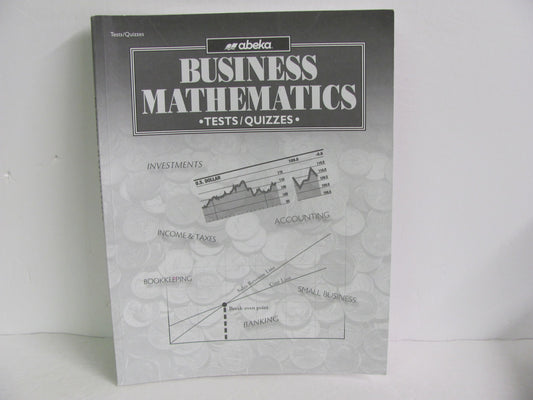 Business Mathematics Abeka Tests/Quizzes High School Mathematics Textbooks