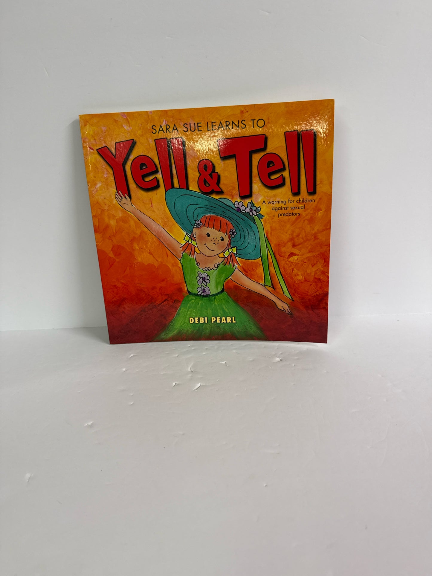Sara Sue Learns to Yell & Tell No Greater Joy Pre-Owned Family/Parenting Books