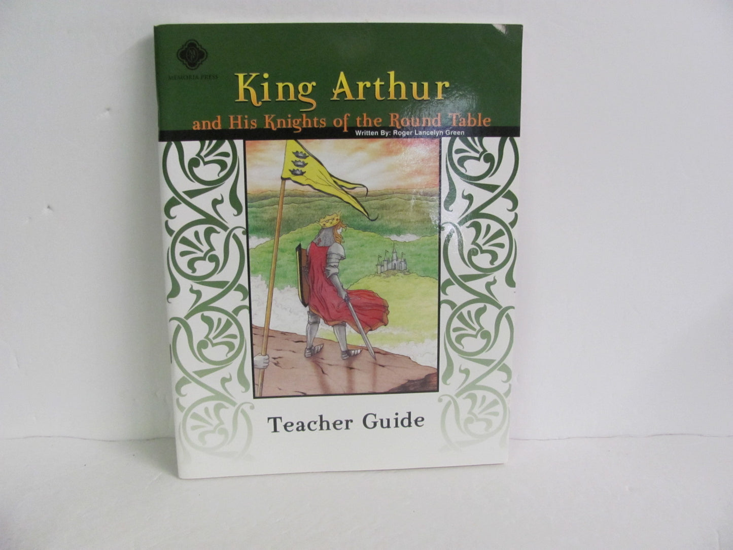 King Arthur Memoria Press Teacher Guide Pre-Owned Green 5th Grade Fiction Books