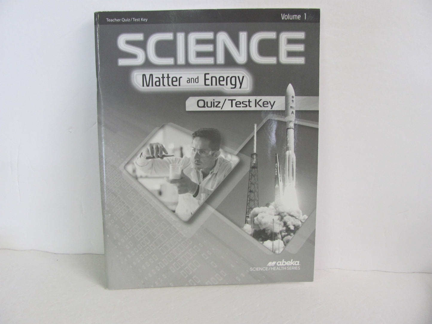 Matter and Energy Volume 1 Abeka Quiz/Test Key Pre-Owned Science Textbooks