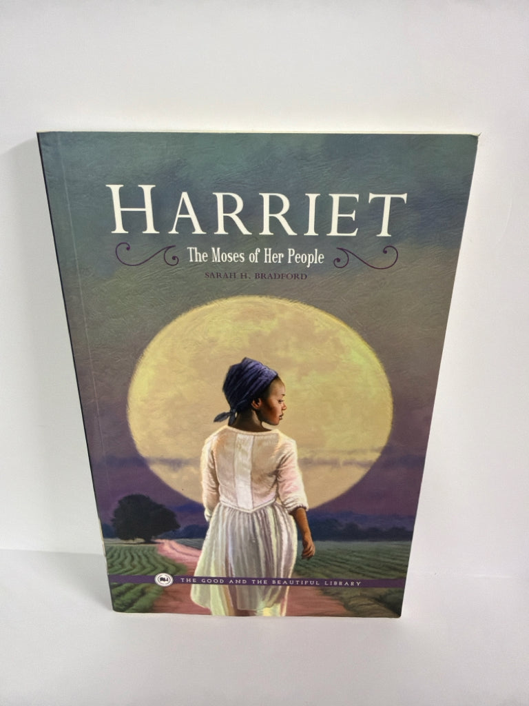 Harriet The Good and the Beautiful Reader Pre-Owned Good and Beautiful