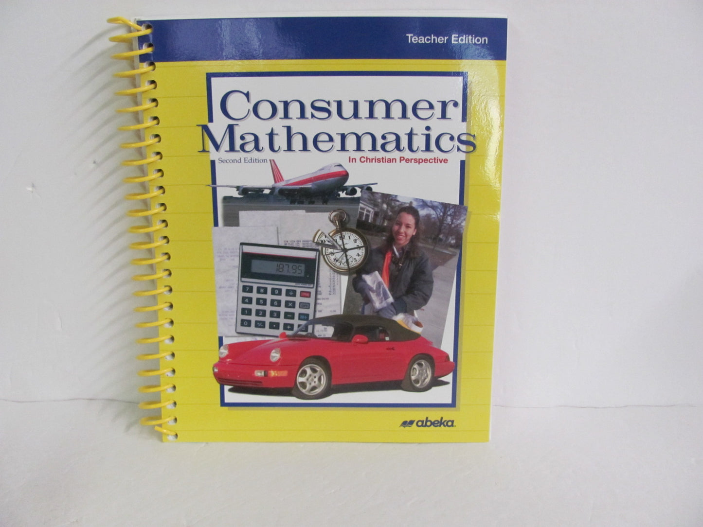 Consumer Math Abeka Teacher Edition Pre-Owned High School Mathematics Textbooks