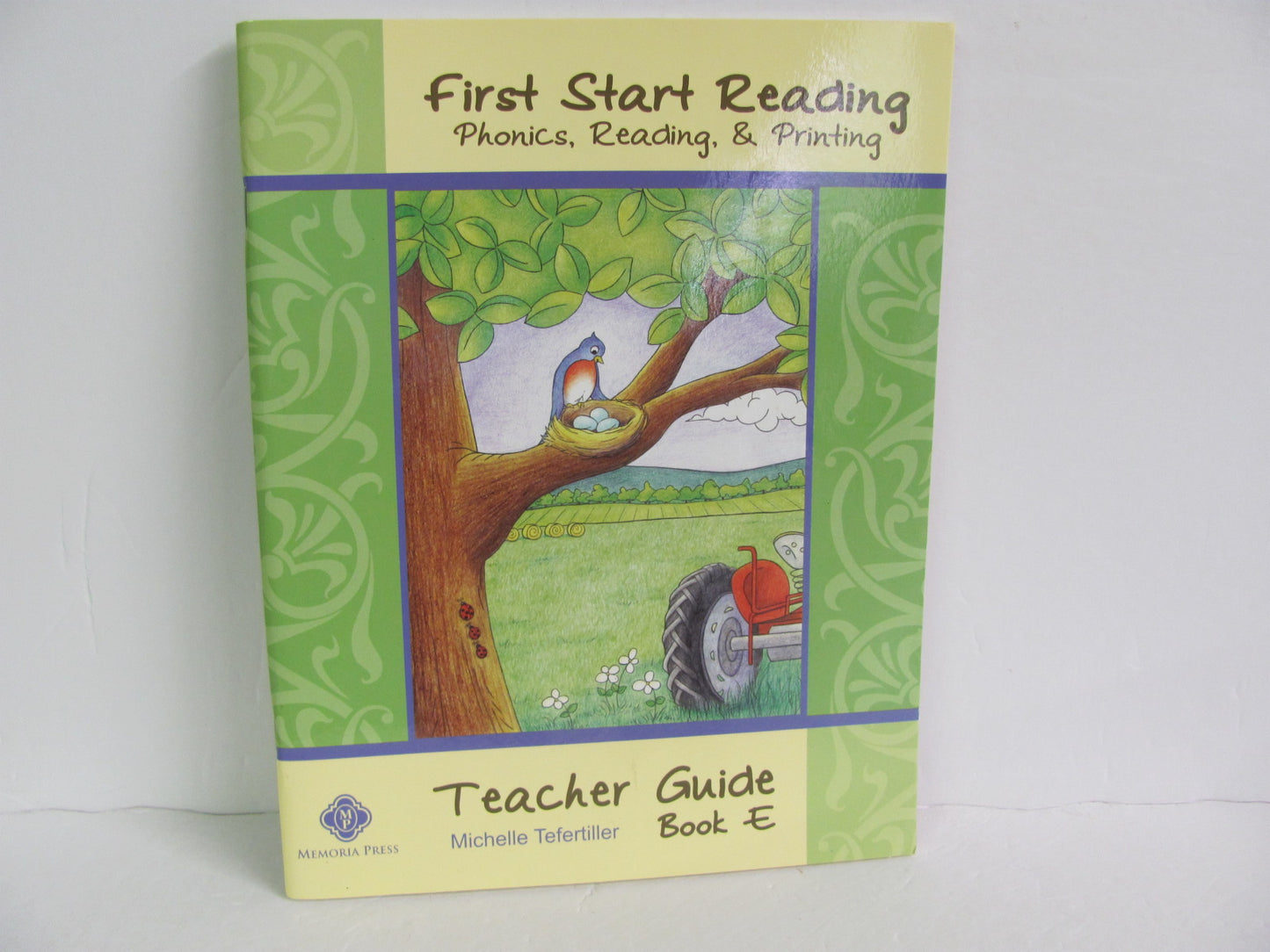 First Start Reading Book E Memoria Press Tefertiller Reading Textbooks