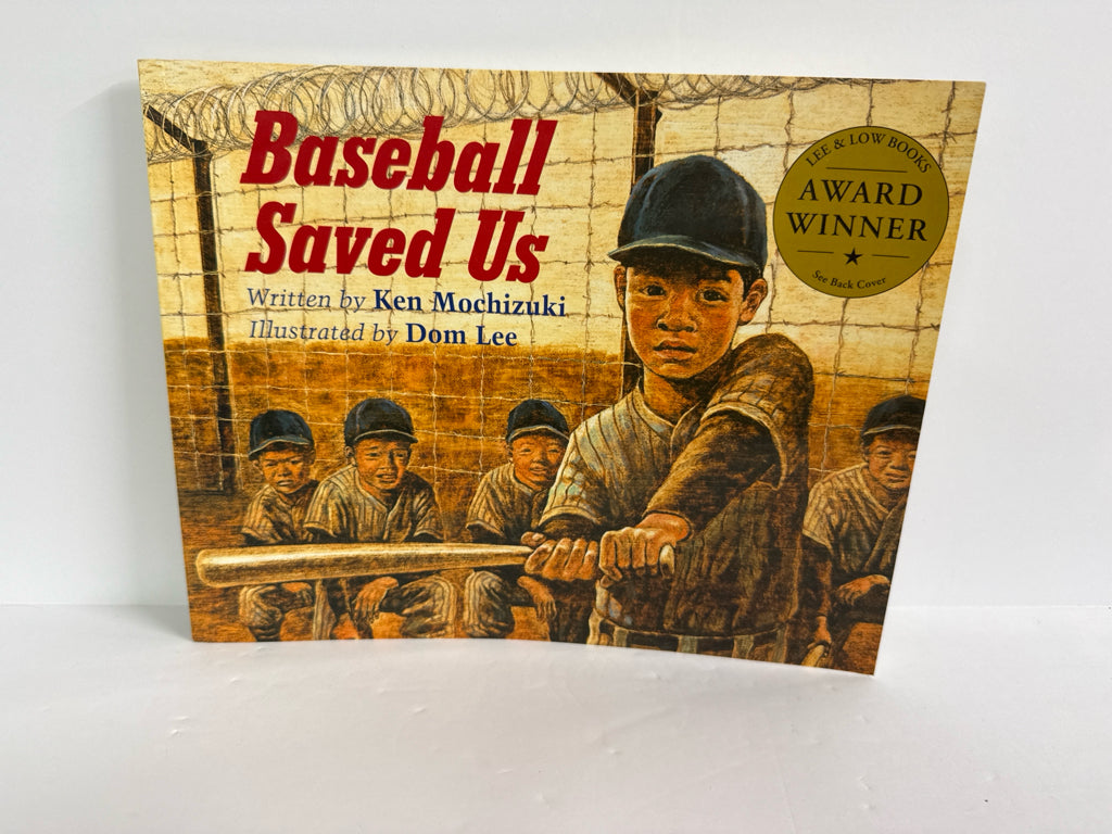 Baseball Saved Us Ken Mochizuki Lee & Low Books, Inc. Paperback Books