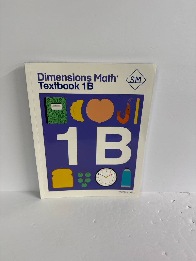 Dimensions Math 1B Singapore Student Text Pre-Owned Mathematics Textbooks