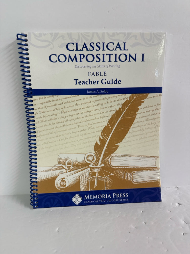 Classical Composition I Memoria Press Teacher Guide Elementary Memoria Press