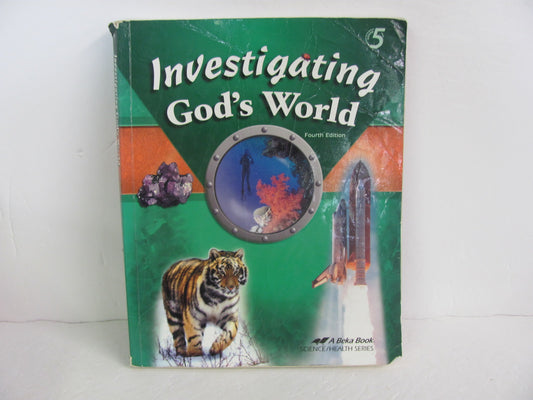 Investigating God's World Abeka Student Book Pre-Owned Science Textbooks