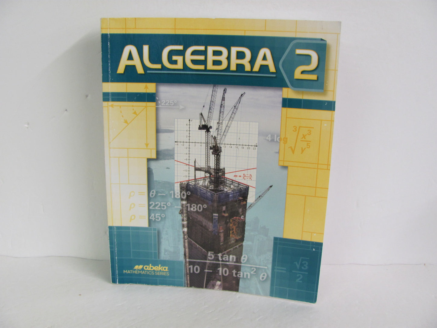 Algebra 2 Abeka Student Book Pre-Owned High School Mathematics Textbooks