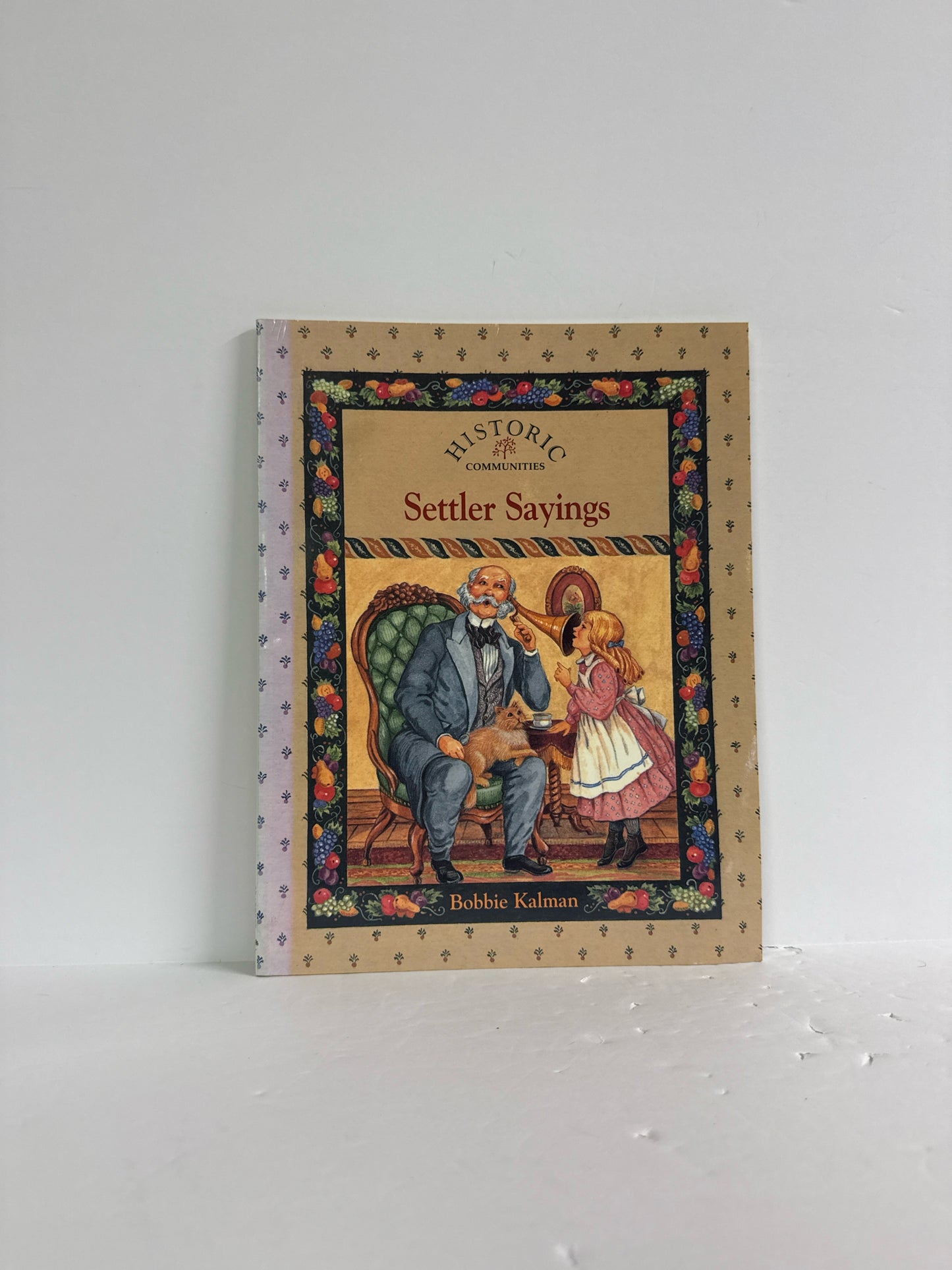 Settler Sayings Crabtree Pre-Owned Bobbie Kalman Elementary American History