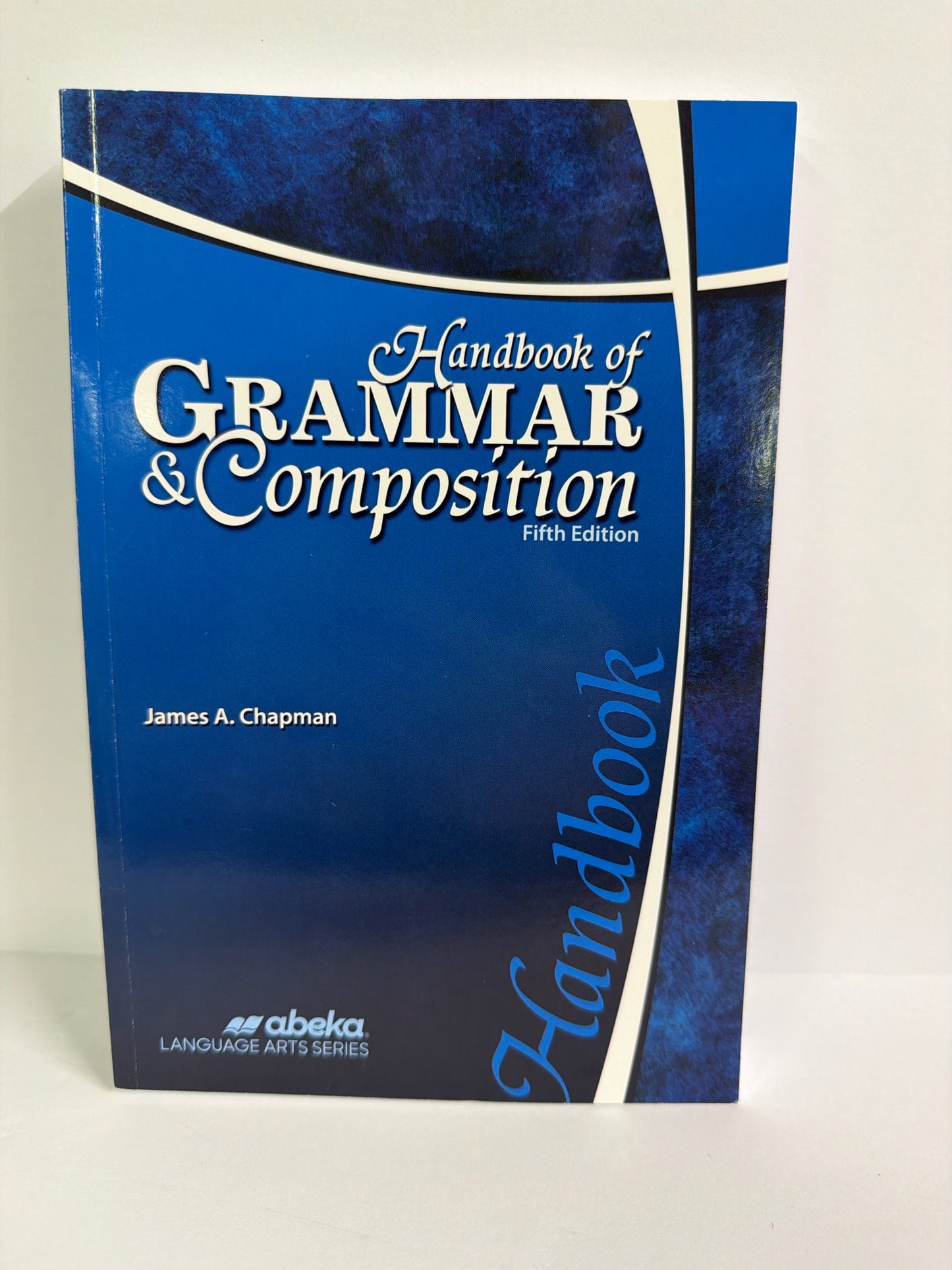 Handbook of Grammar & Composition Abeka Pre-Owned James A. Chapman Grammar Books