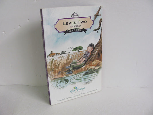 Level Two Shared Reader Good and the Beautiful Pre-Owned Reading Textbooks
