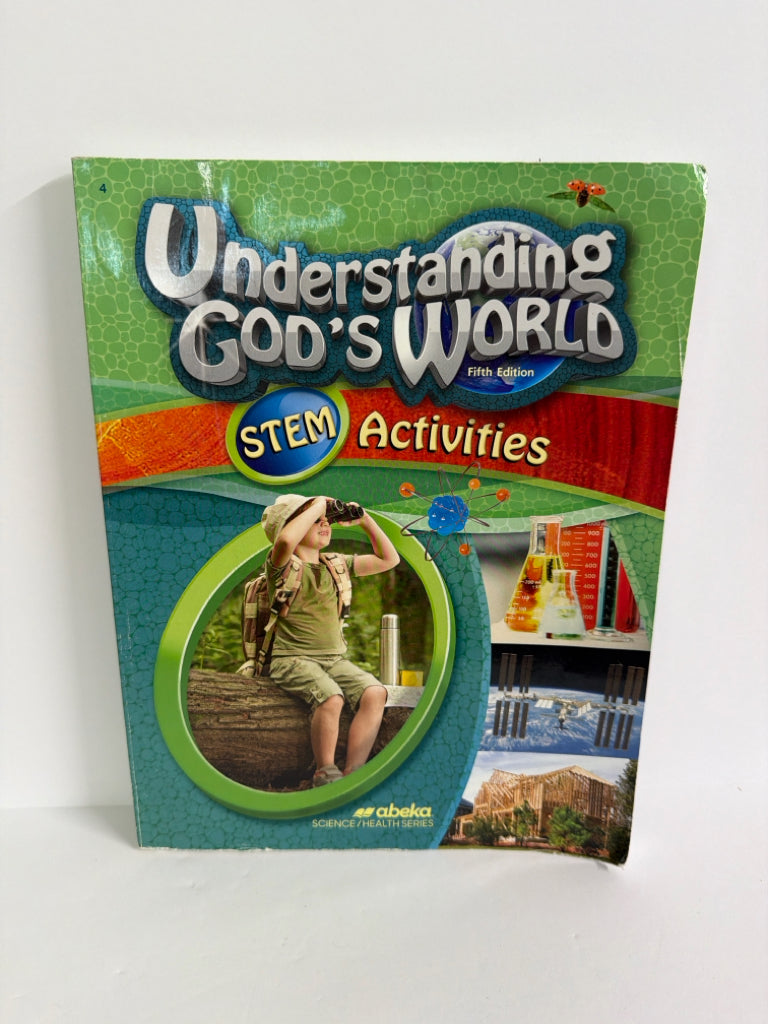Understanding God's World Abeka Stem Activities 4th Grade Science Textbooks