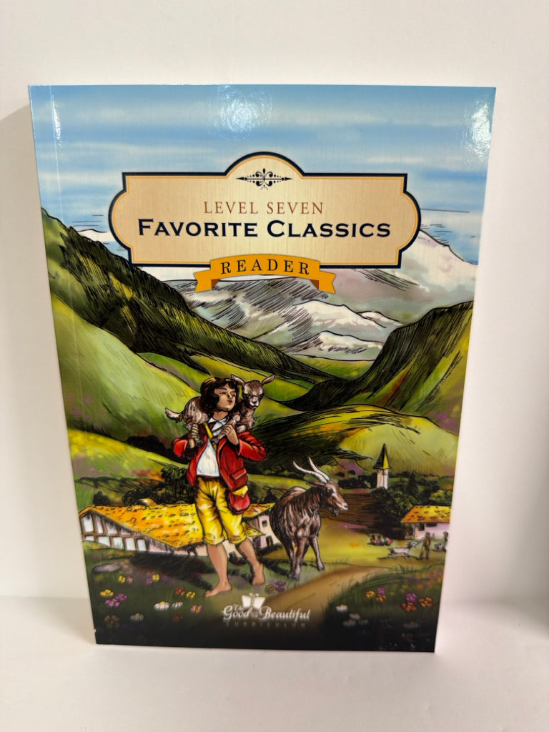 Favorite Classics The Good and the Beautiful Reader Pre-Owned Good and Beautiful