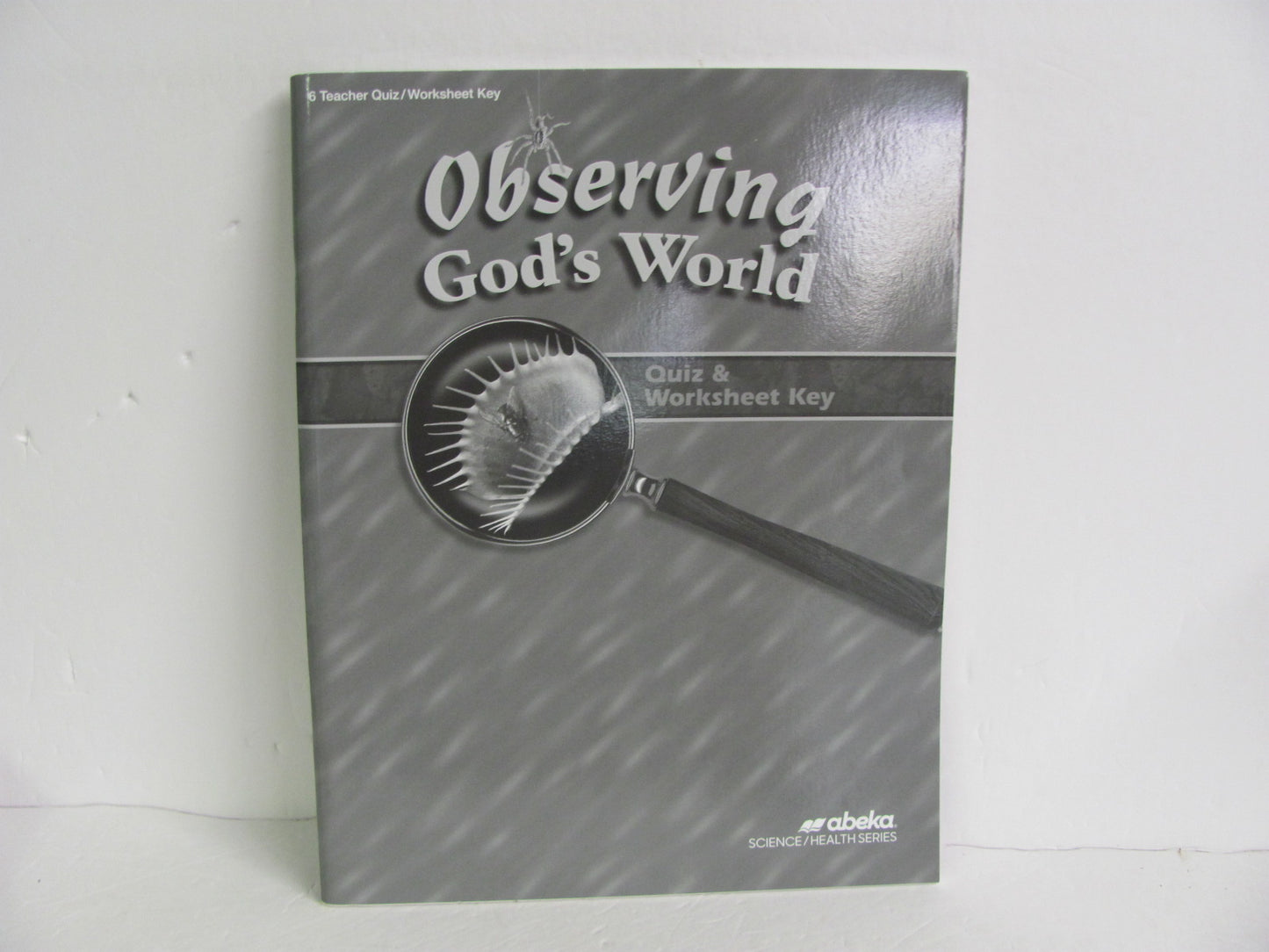 Observing God's World Abeka Quiz/Worksheet Key Pre-Owned Science Textbooks