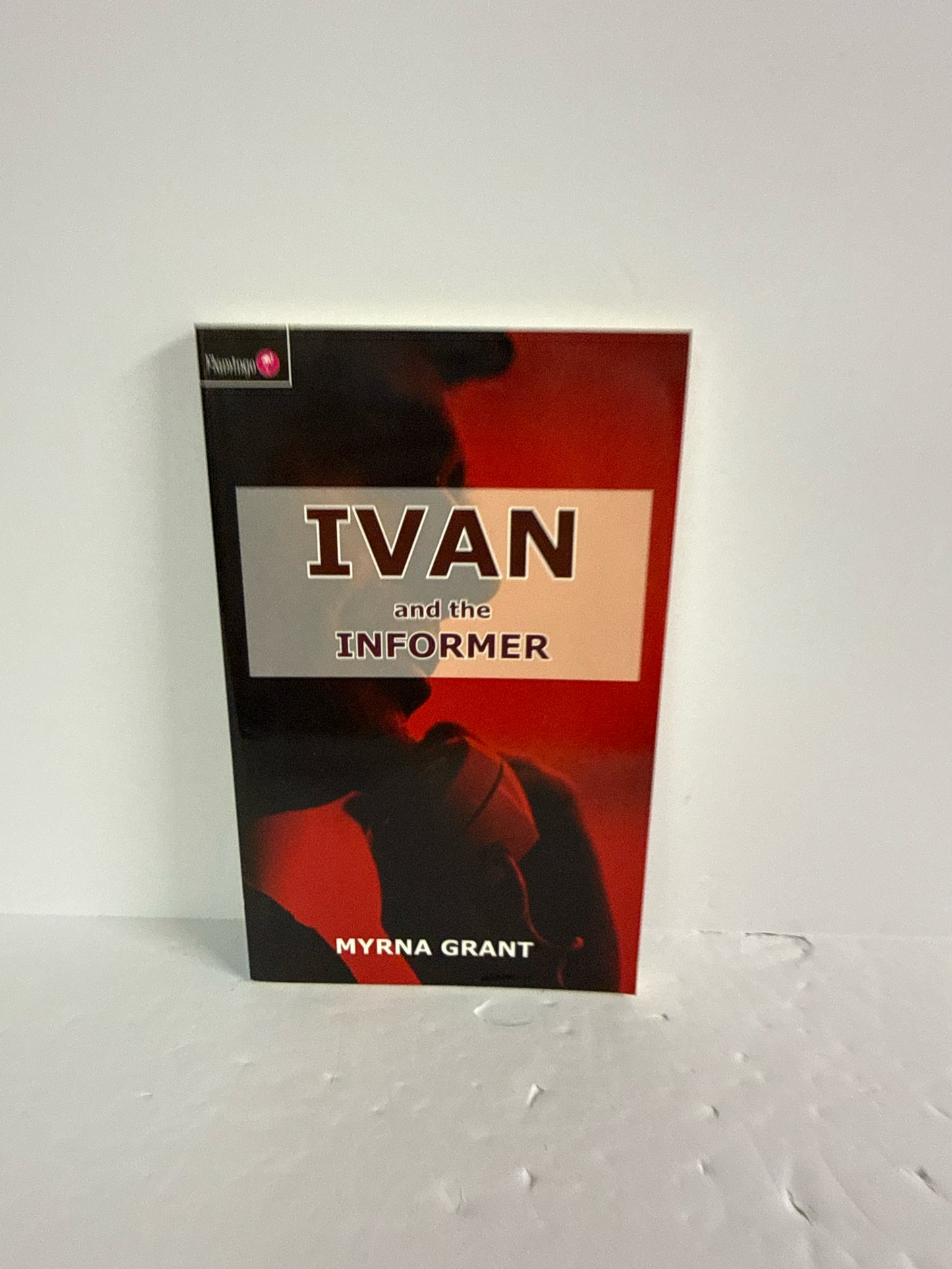 Ivan and the Informer CF4Kids Pre-Owned Myrna Grant Fiction