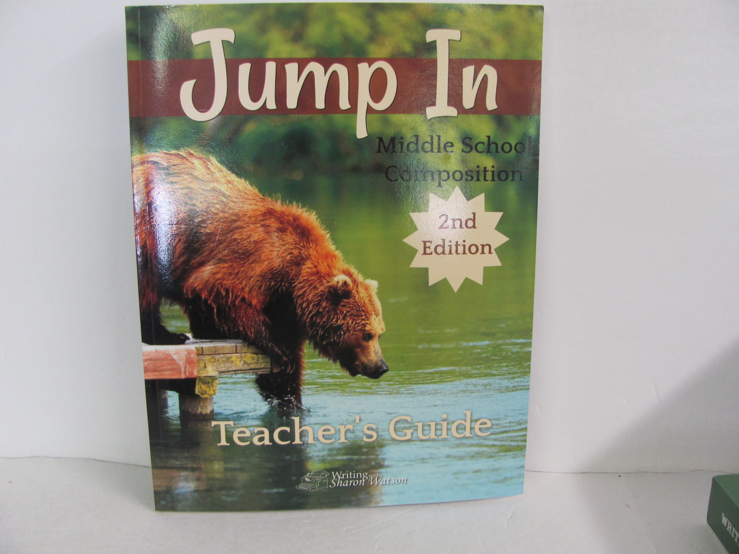 Jump In: Writing With Sharon Watson Watson Middle School Creative Writing Books