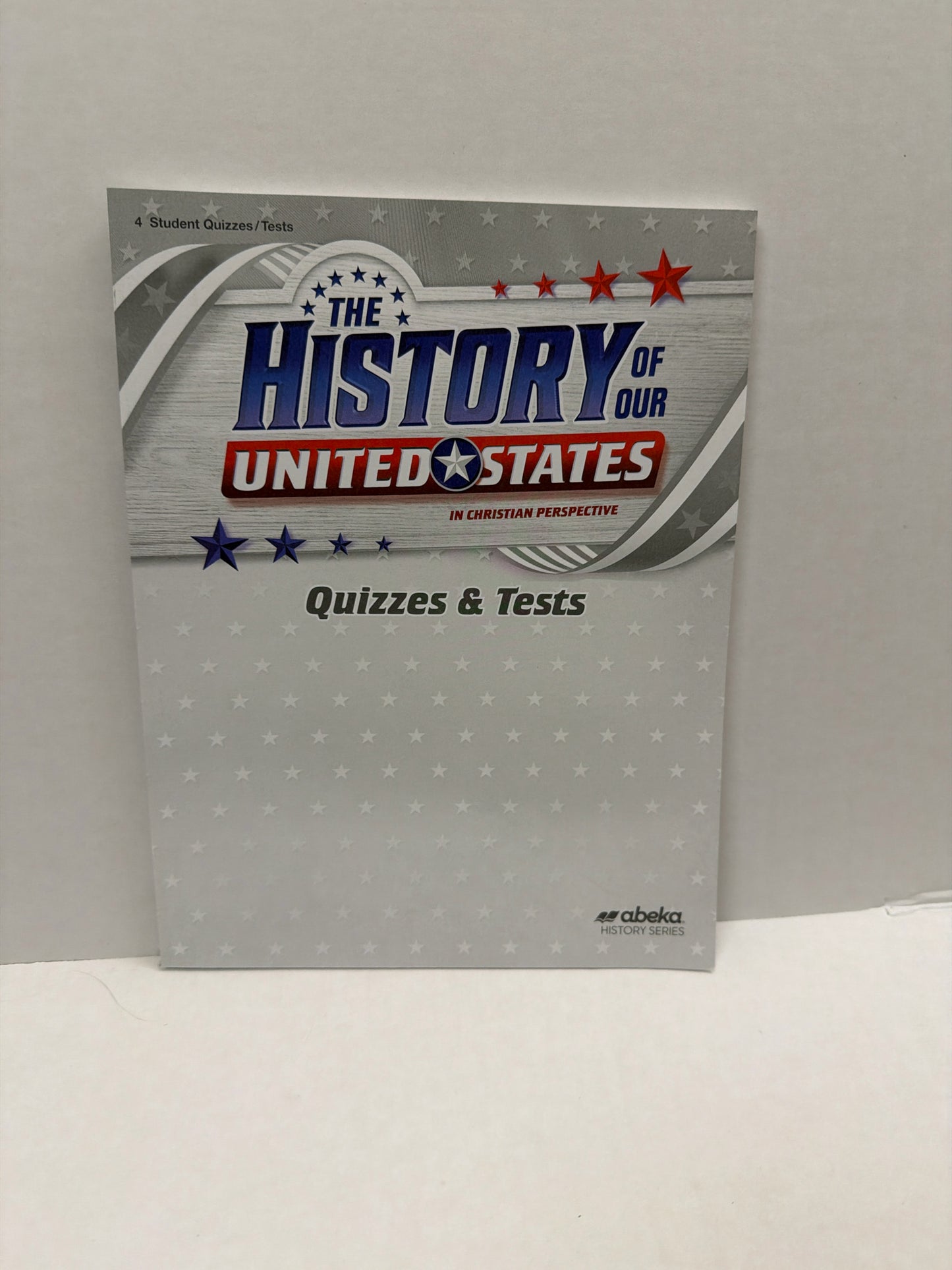 The History of Our United States Abeka 4th Grade History Textbooks
