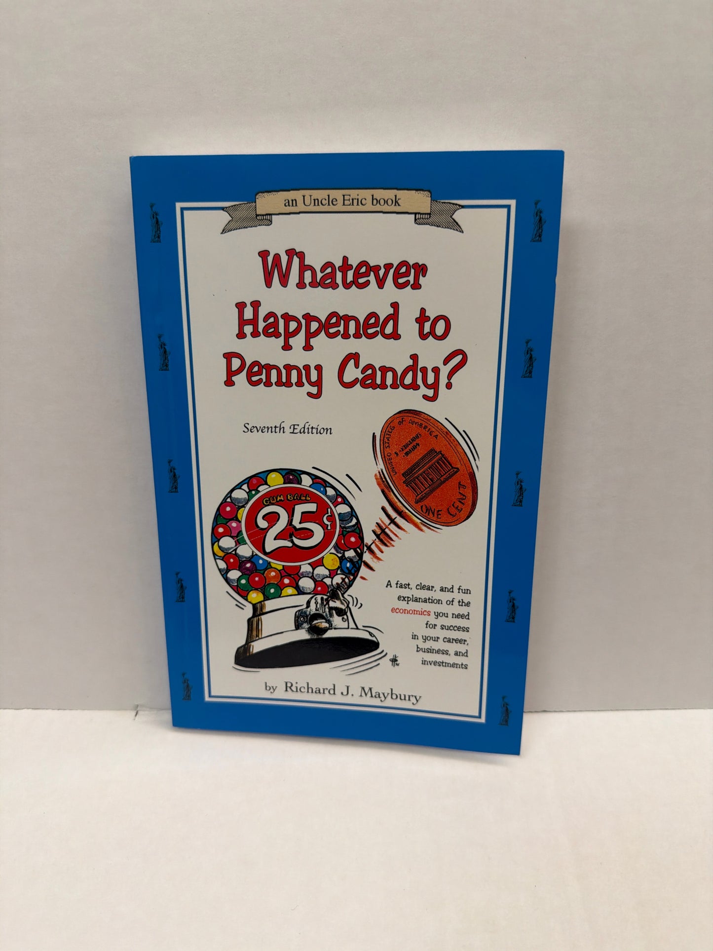 Whatever Happened to Penny Candy Economics Textbooks