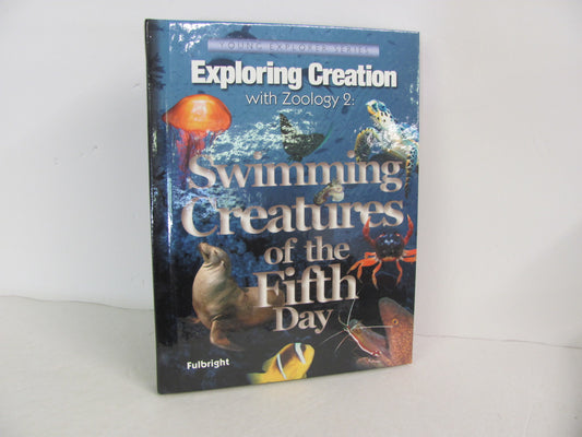 Swimming Creatures of the 5th Apologia Student Book Pre-Owned Science Textbooks