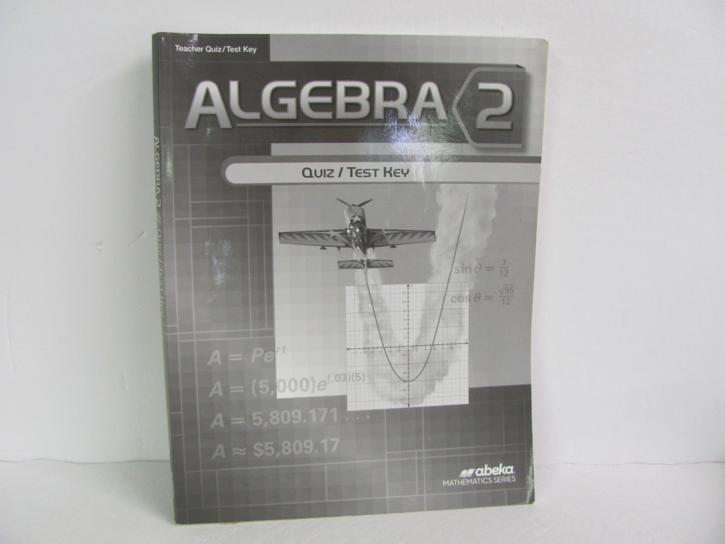 Algebra 2 Abeka Quiz/Test Key Pre-Owned 10th Grade Mathematics Textbooks