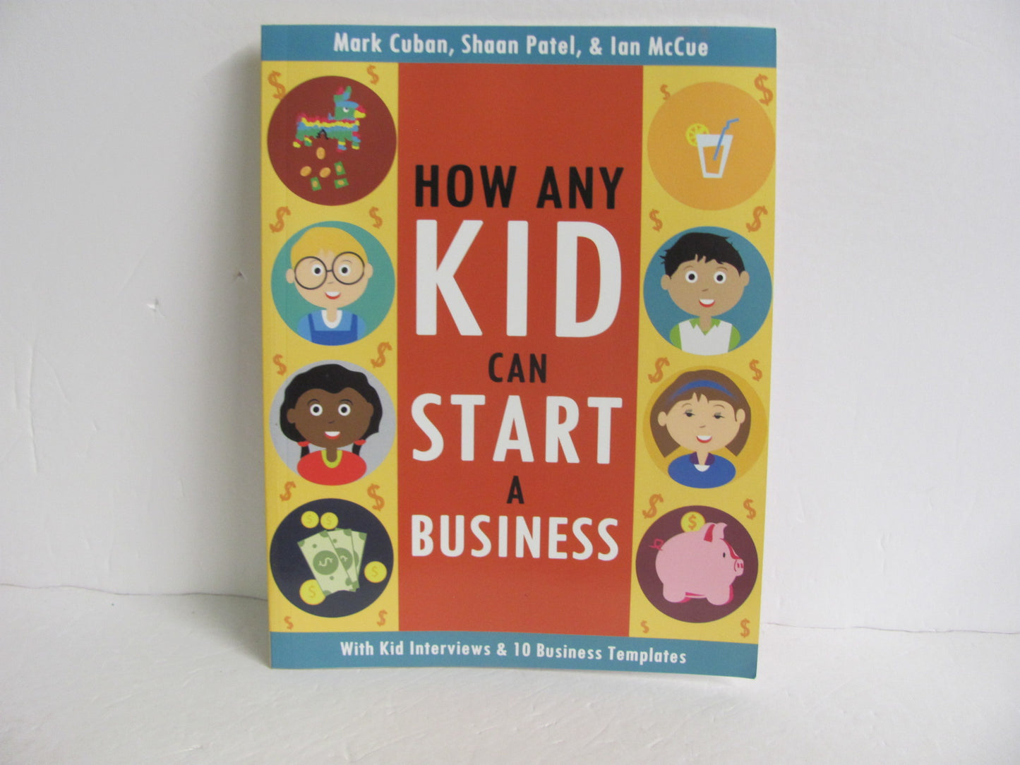 How Any Kid Can Start A Business Pre-Owned Elementary Electives (Books)