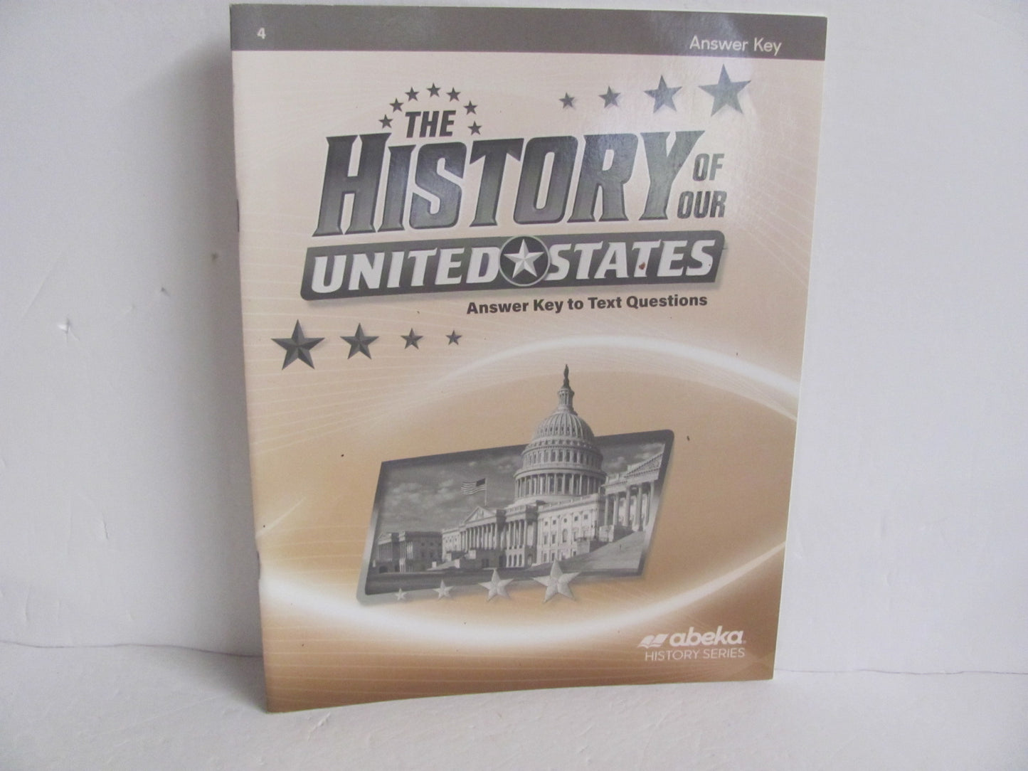 The History of Our United States Abeka Answer Key Pre-Owned History Textbooks
