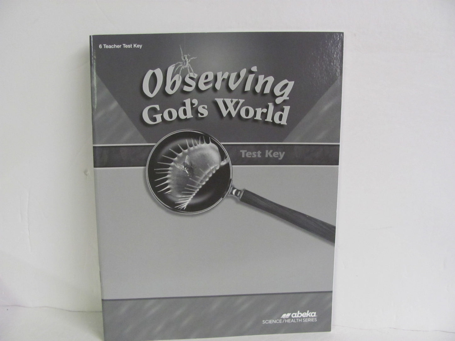 Observing God's World Abeka Test Key Pre-Owned 6th Grade Science Textbooks