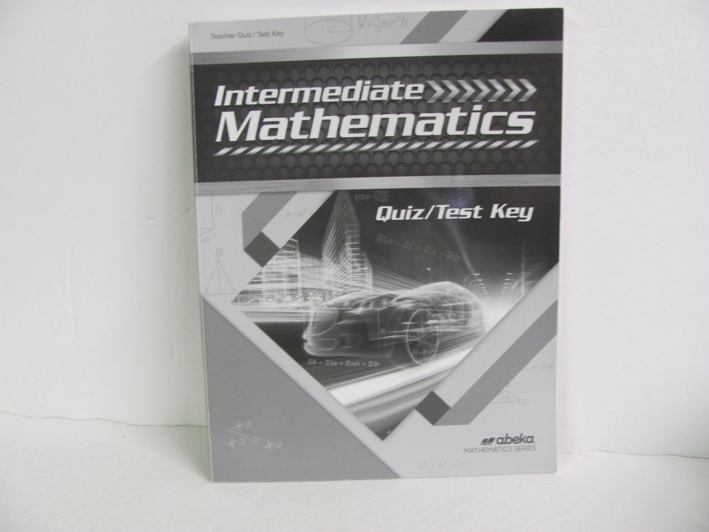 Intermediate Mathematics Abeka Quiz/Test Key Pre-Owned Mathematics Textbooks