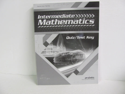Intermediate Mathematics Abeka Quiz/Test Key  Pre-Owned Mathematics Textbooks