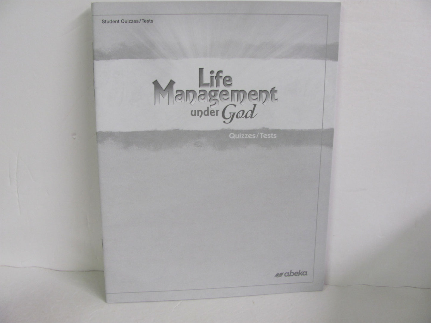 Life Management Under God Abeka Quizzes/Tests Pre-Owned Bible Textbooks