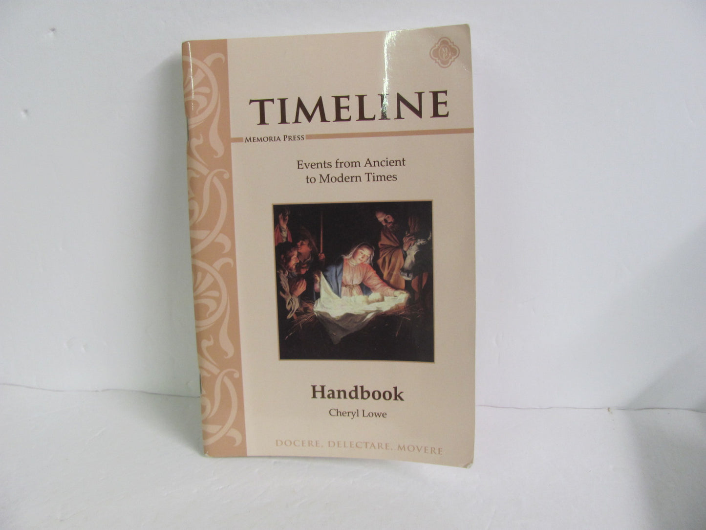 Timeline Handbook Memoria Press Pre-Owned Lowe Elementary World History Books