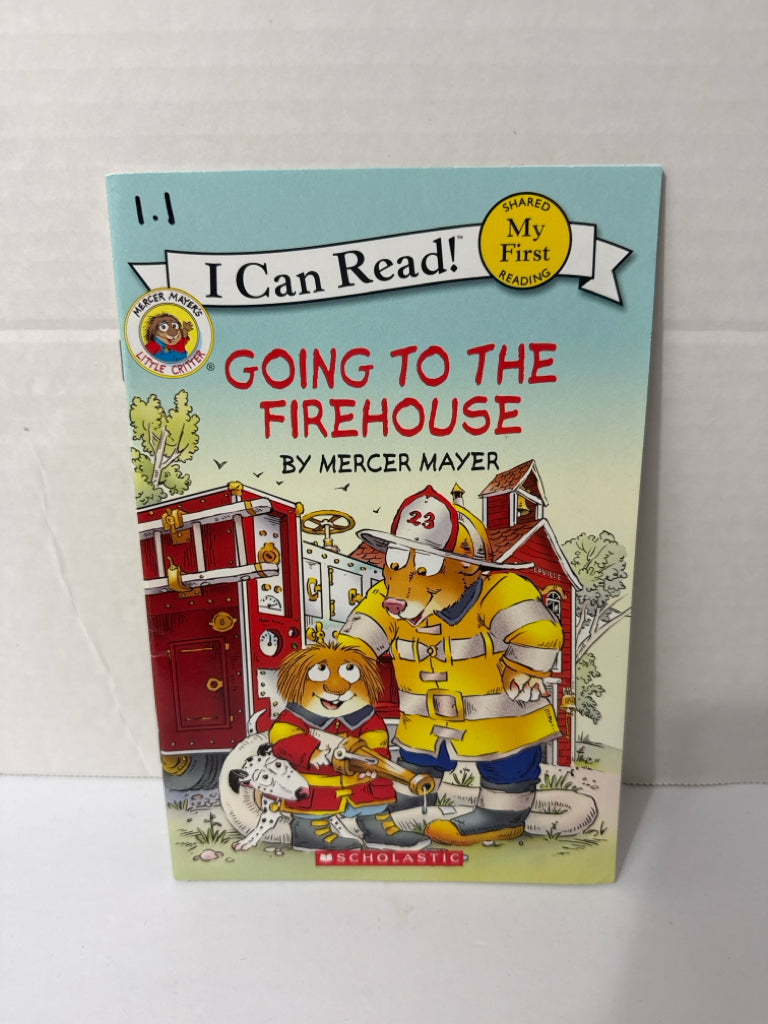 Going to the Firehouse Mercer Mayer Scholastic Leveled Readers