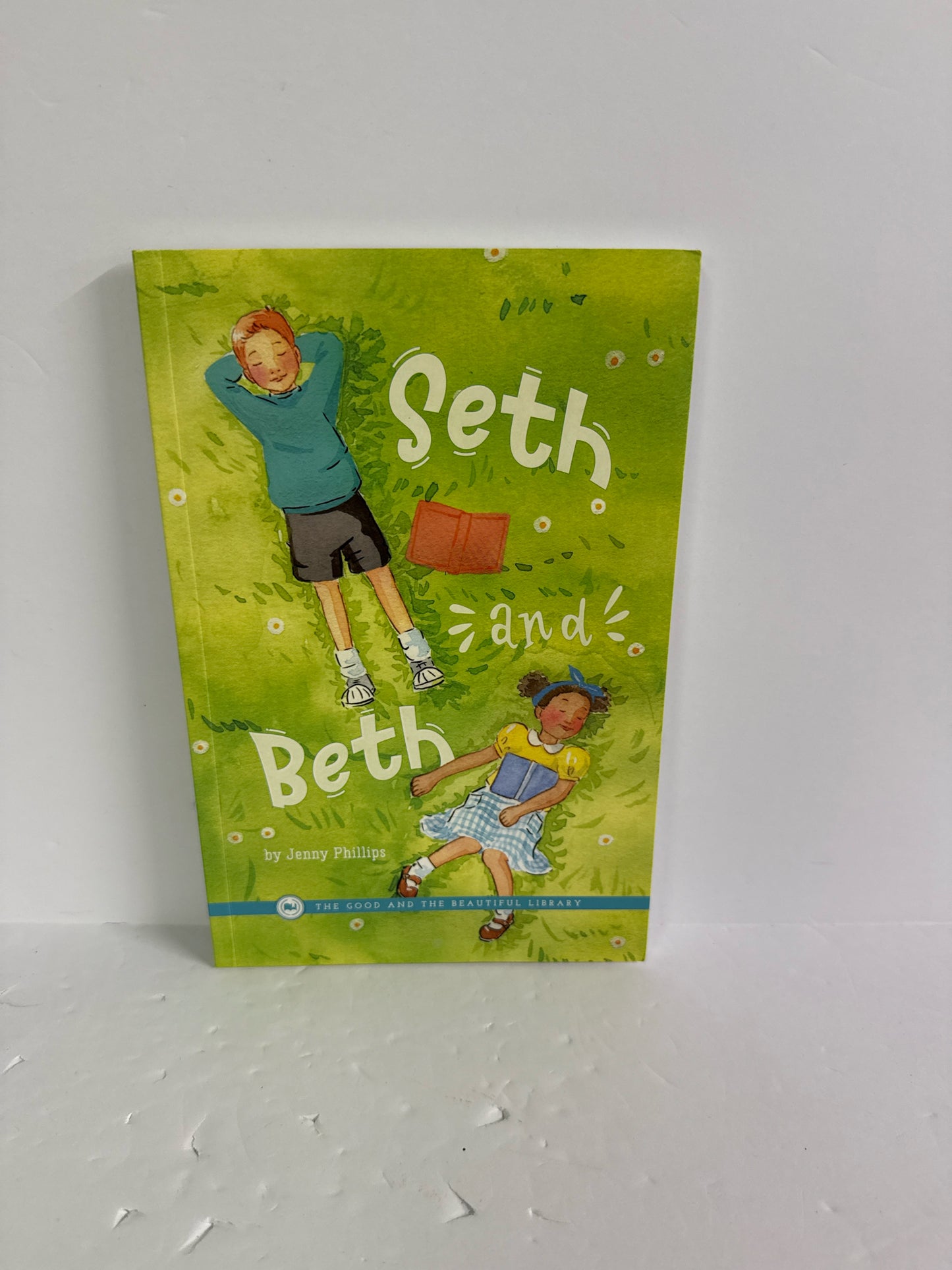 Seth and Beth The Good and the Beautiful Reader Pre-Owned Good and Beautiful