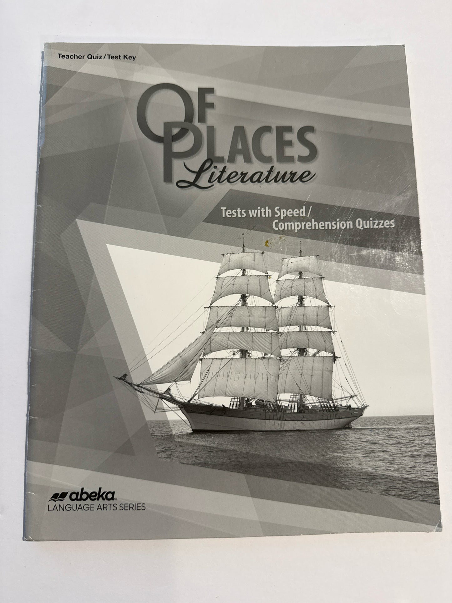Of Places Abeka Tests with Speed/Comprehension Quiz 8th Grade Literature