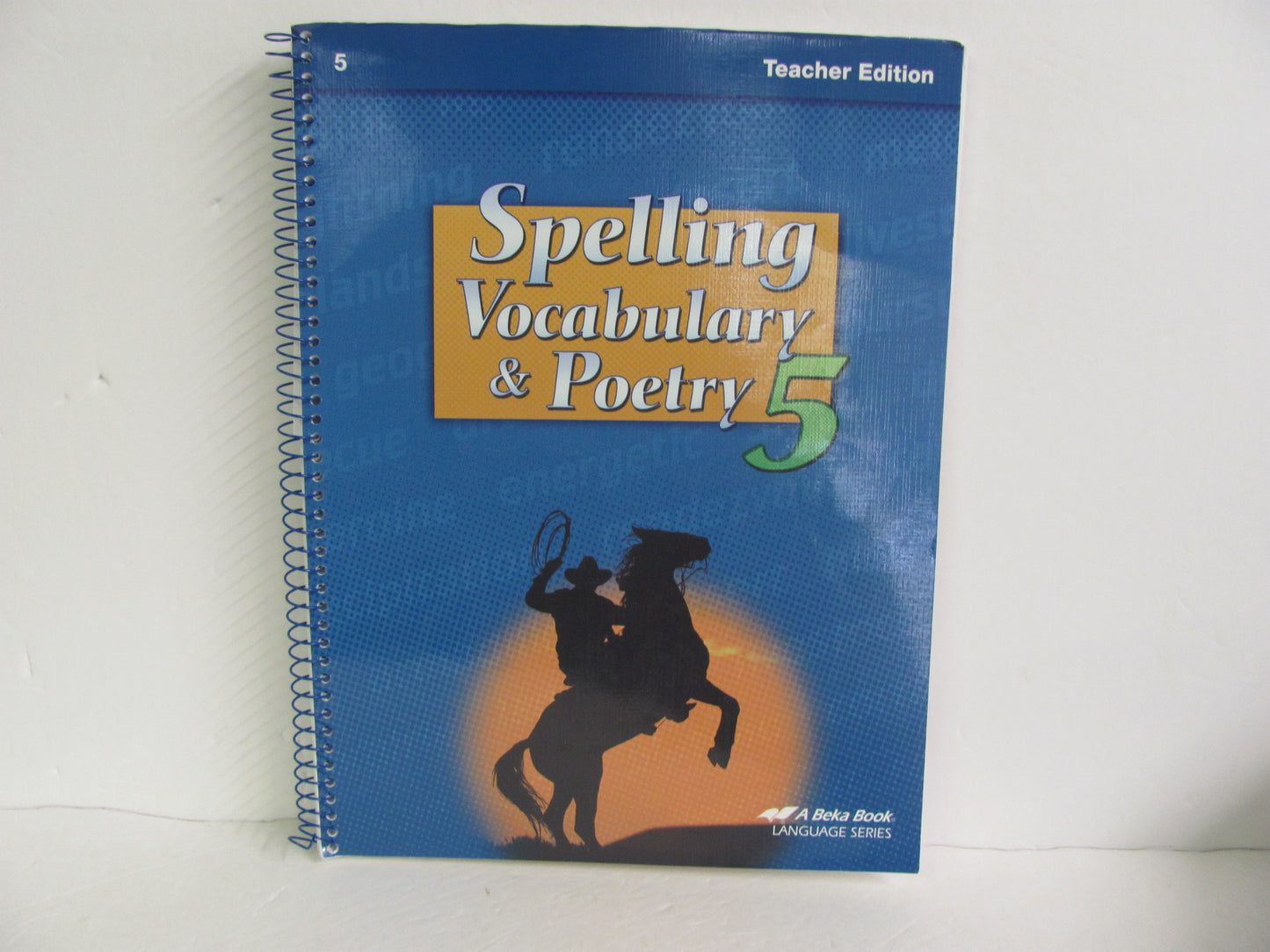 Spelling Vocabulary & Poetry 5 Abeka 5th Grade Spelling Textbooks