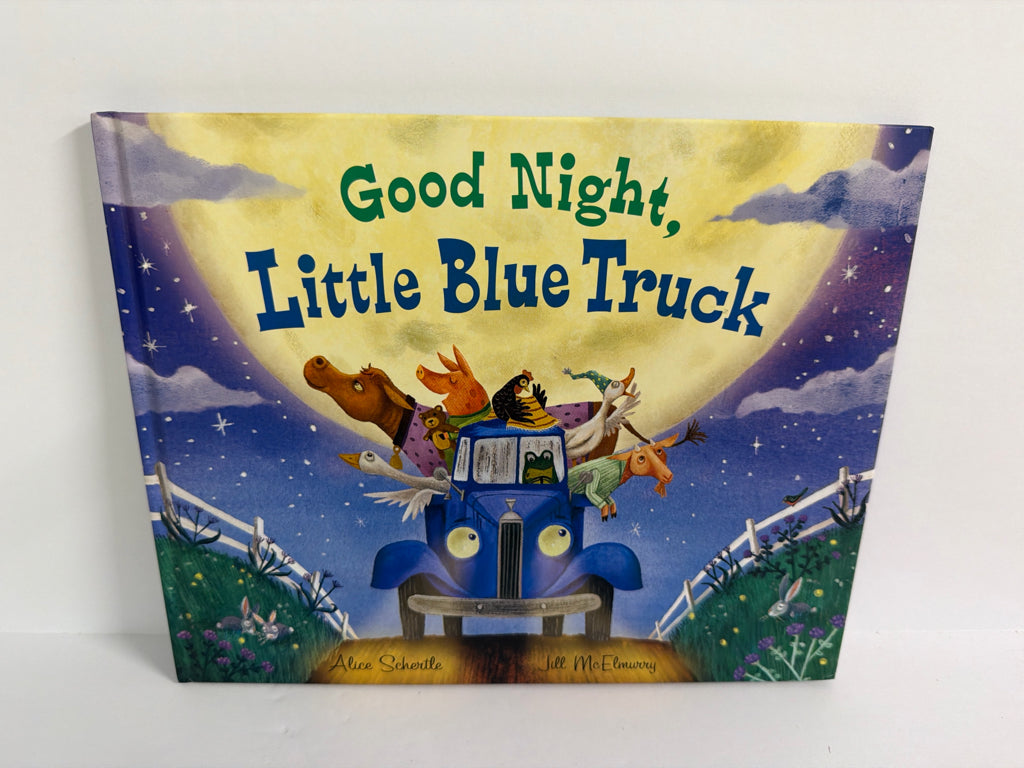 Good Night, Little Blue Truck Alice Schertle Houghton Mifflin Hardback Books