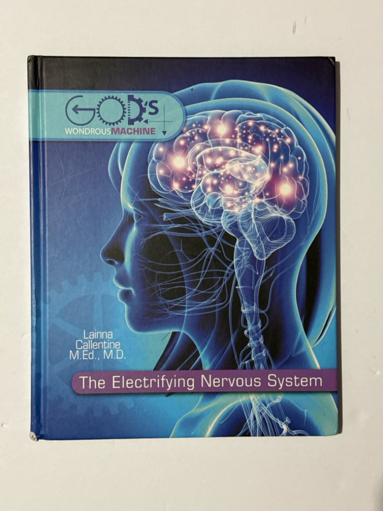 The Electrifying Nervous System MasterBooks Elementary Science Textbooks