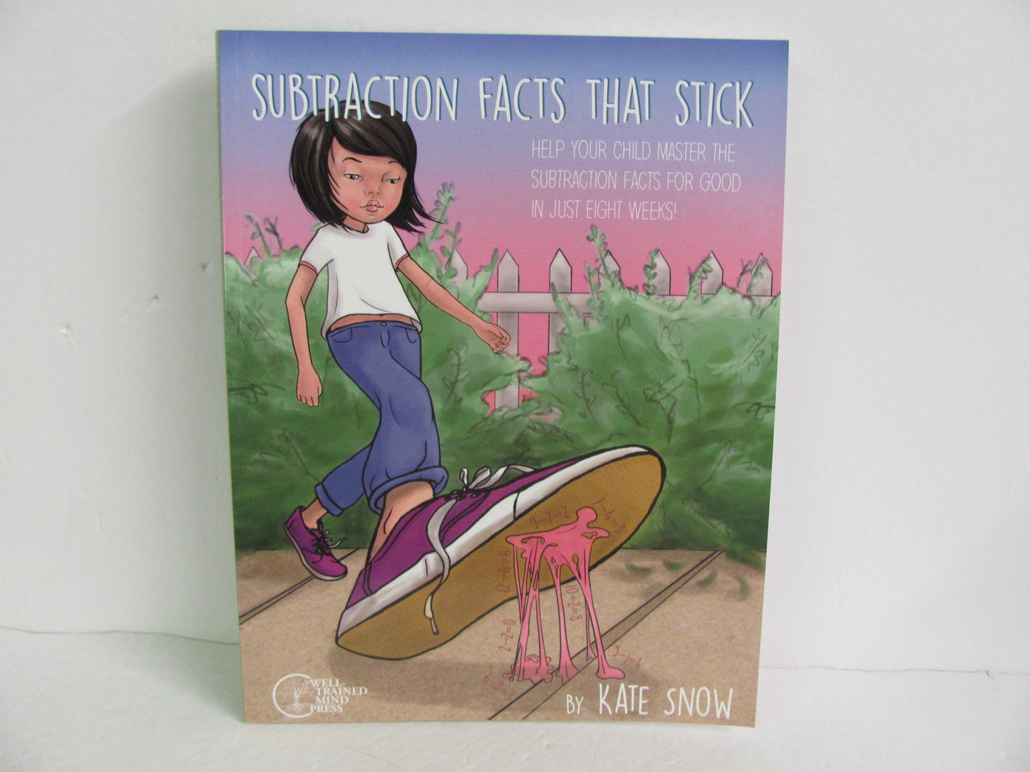 Subtraction Facts That Stick Well Trained Mind Press Snow Math Help Books