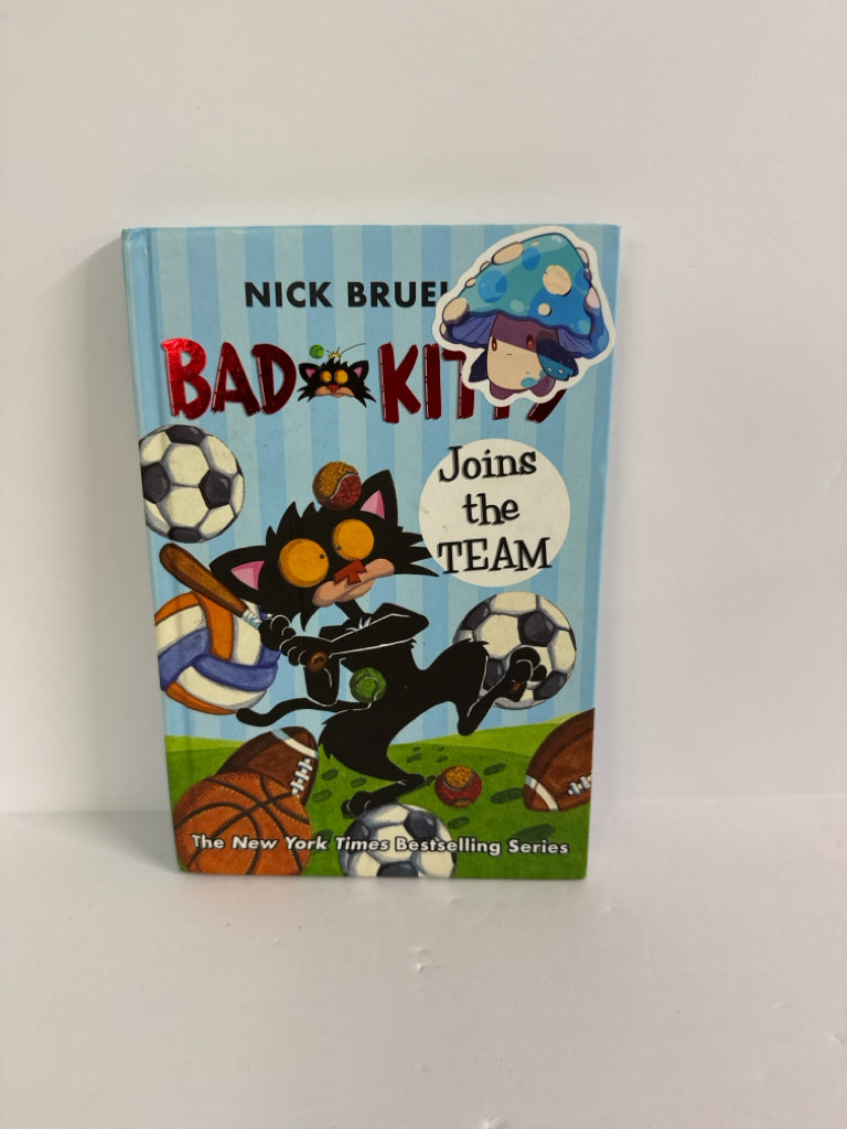 Bad Kitty Joins the Team Nick Bruel Roaring Brook Juvenile Books