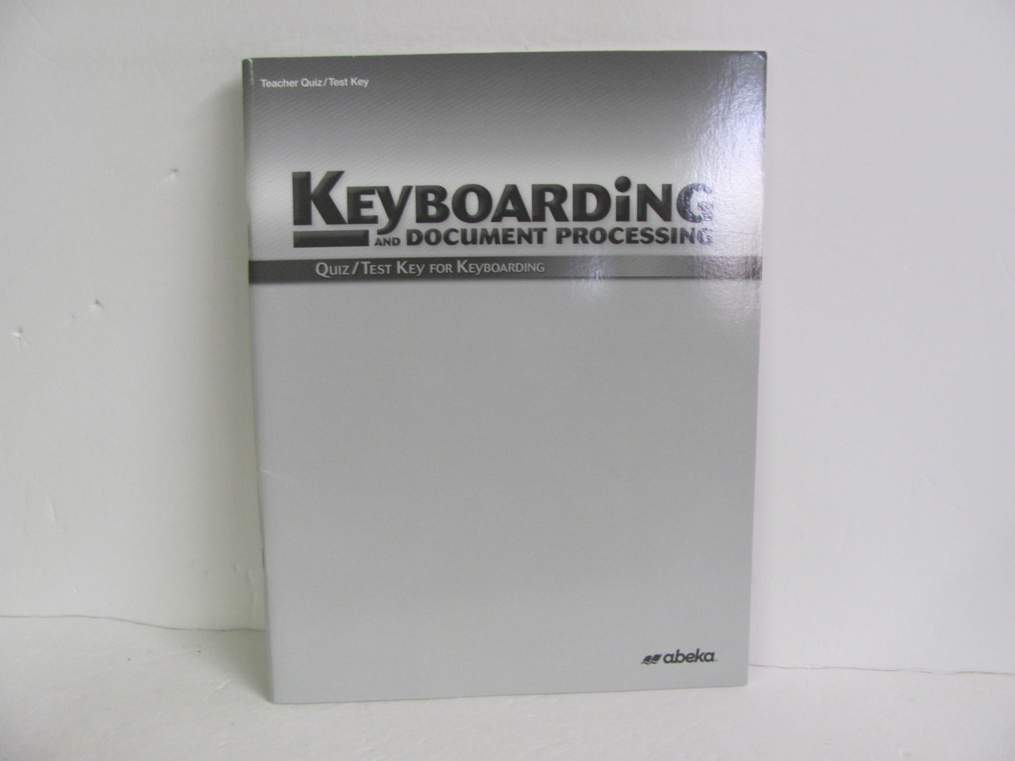Keyboarding Abeka Quiz/Test Key Pre-Owned High School Electives (Books)