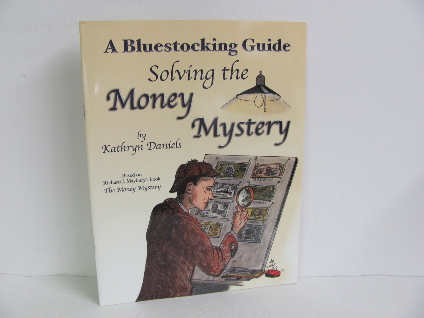 Solving the Money Mystery Bluestocking Guide Pre-Owned American History Books