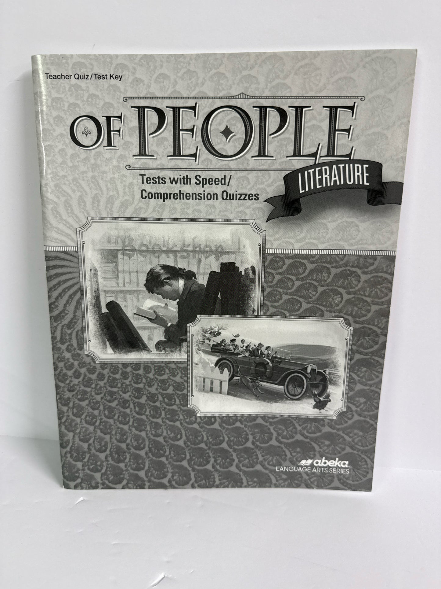Of People Literature Abeka Tests with Speed/Comprehension Quiz Literature