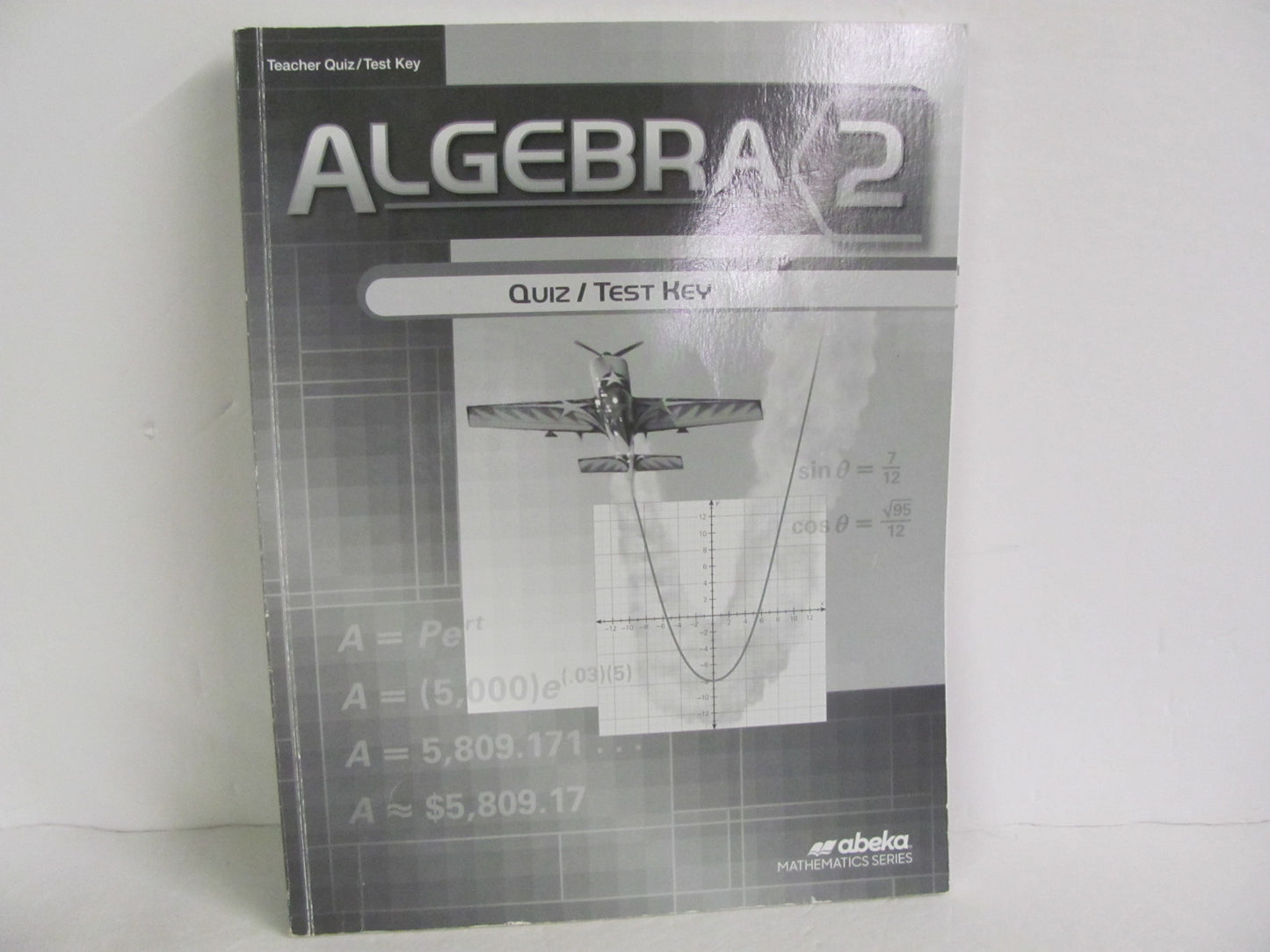 Algebra 2 Abeka Quiz/Test Key Pre-Owned High School Mathematics Textbooks